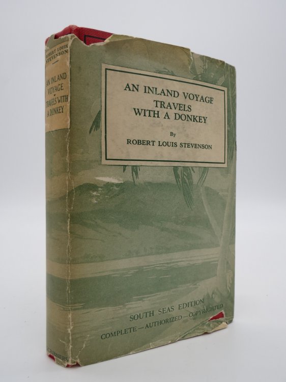 AN INLAND VOYAGE TRAVELS WITH A DONKEY IN THE CEVENNES (DJ Protected by a Brand New, Clear, Acid-Free Mylar Cover)