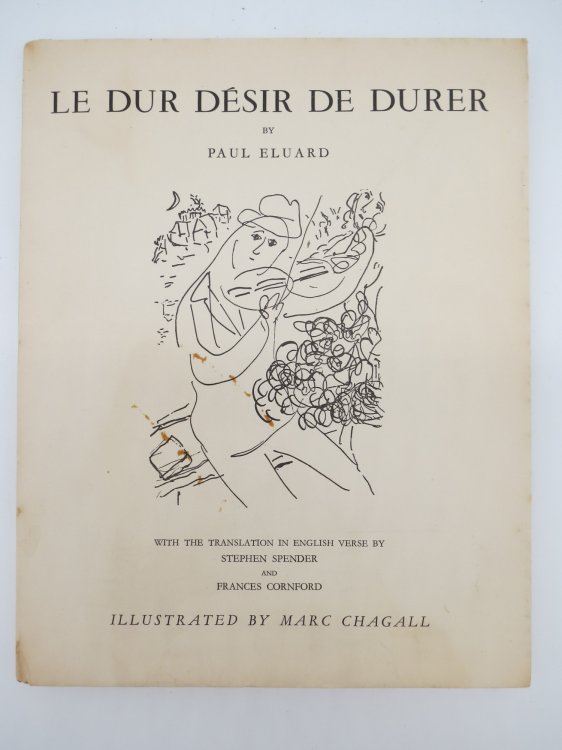 LE DUR DESIR DE DURER ILLUSTRATED BY MARC CHAGALL (DJ Protected by a Brand New, Clear, Acid-Free Mylar Cover)