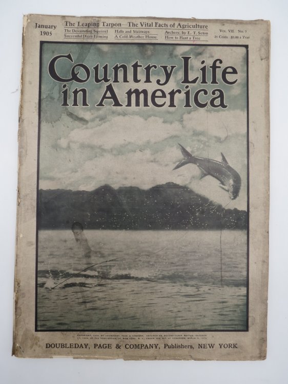 COUNTRY LIFE IN AMERICA MAGAZINE, JANUARY 1905 (THE LEAPING TARPON-THE VITAL FACTS OF AGRICULTURE)