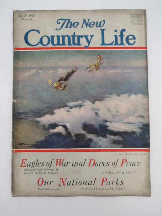 THE NEW COUNTRY LIFE MAGAZINE, JULY 1918 (EAGLES OF WAR, DOVES OF PEACE; OUR NATIONAL PARKS)
