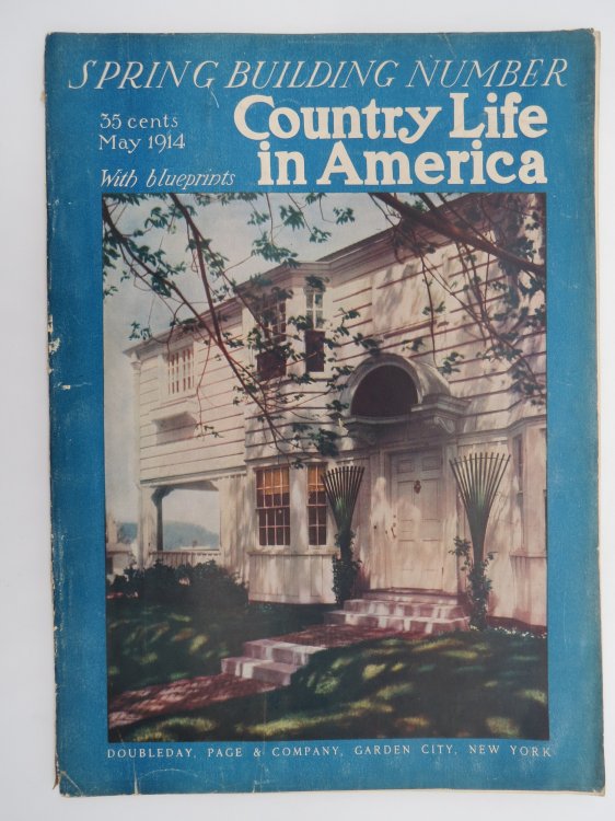 COUNTRY LIFE IN AMERICA MAGAZINE, MAY 1914 (LONDON LIFE CIGARETTES AD; SPRING BUILDING NUMBER WITH BLUEPRINTS)