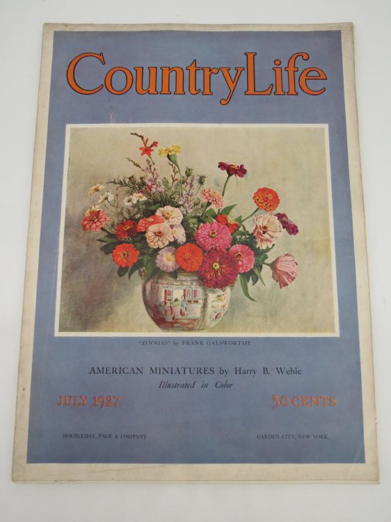 COUNTRY LIFE MAGAZINE, JULY 1927 (ZINNIAS BY FRANK GALSWORTHY; AMERICAN MINIATURES BY HARRY B. WEHLE)