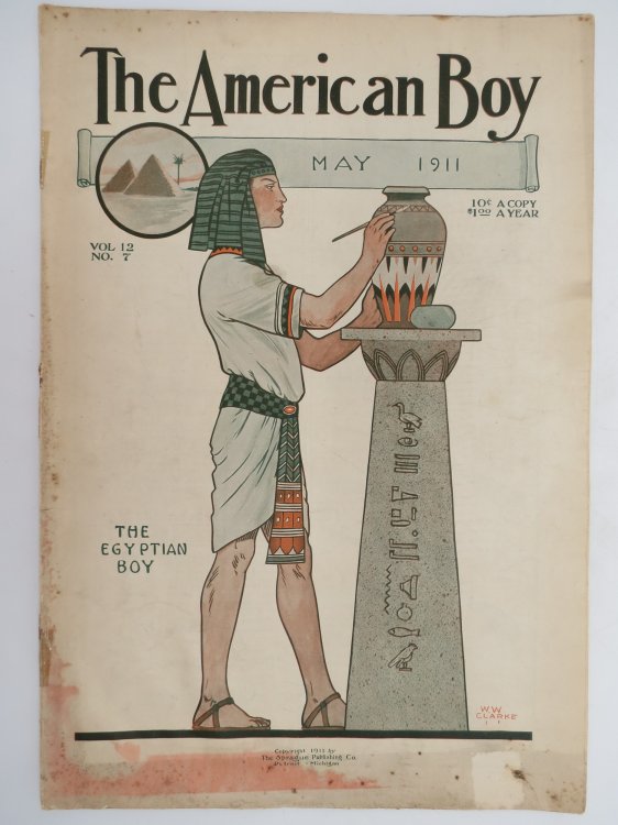 THE AMERICAN BOY MAGAZINE, MAY 1911 (THE EGYPTIAN BOY COVER BY W. W. CLARKE)