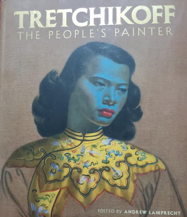 TRETCHIKOFF THE PEOPLE'S PAINTER