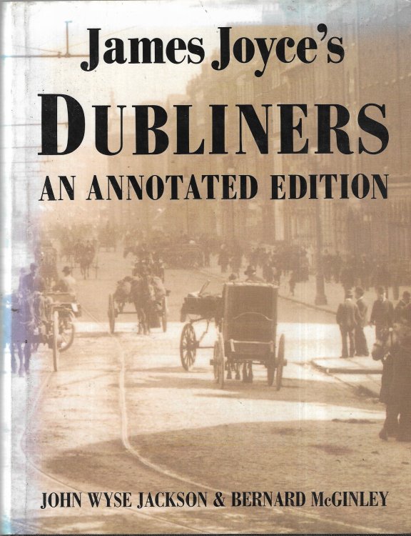 Dubliners. An Annotated Edition.