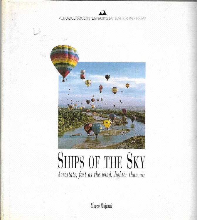 Ships of the Sky, Aerostats, Fast As the Wind, Lighter Than Air