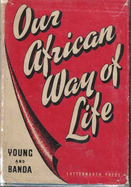 Our African Way Of Life
