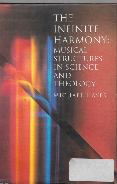 The Infinite Harmony. Musical Structure in Science and Theology