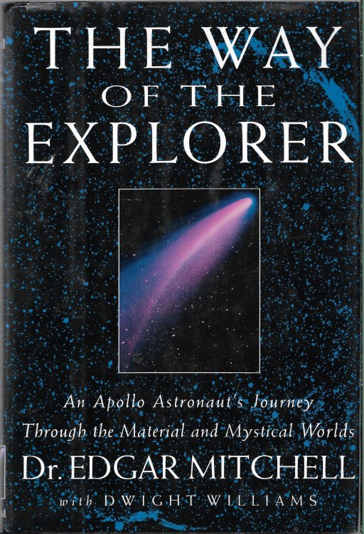 The Way of the Explorer. An Apollo Astronaut,s World
