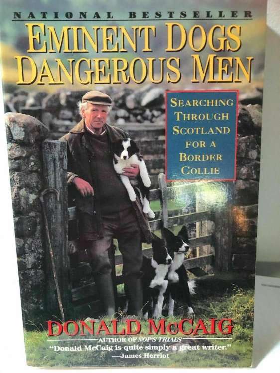 Eminent Dogs, Dangerous Men : Searching for a Border Collie in Scotland