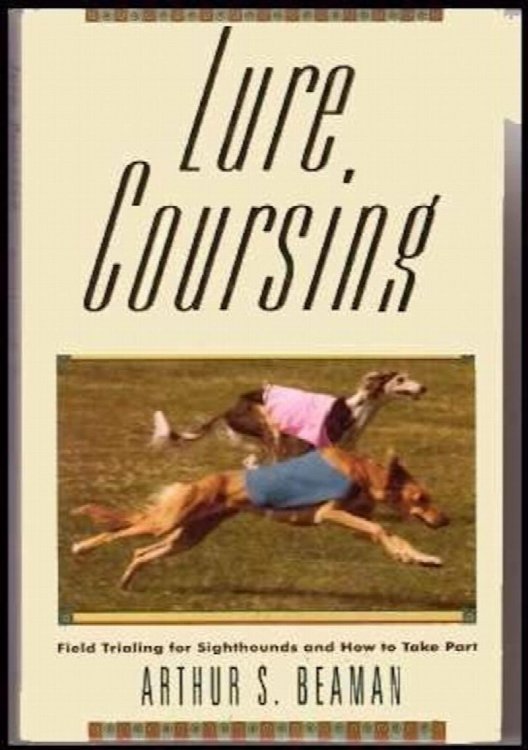 Lure Coursing: Field Trialing for Sighthounds and How to Take Part