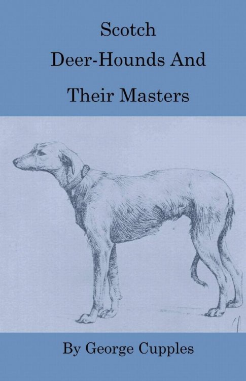 Scotch Deerhounds and their Masters