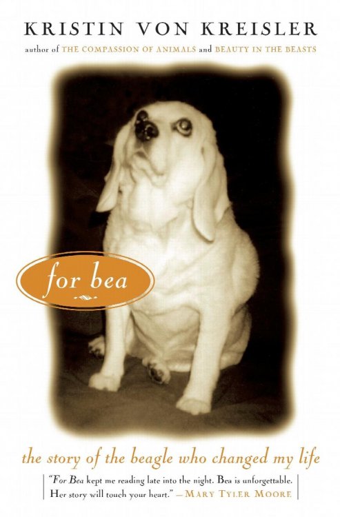 For Bea: The Story of the Beagle Who Changed My Life