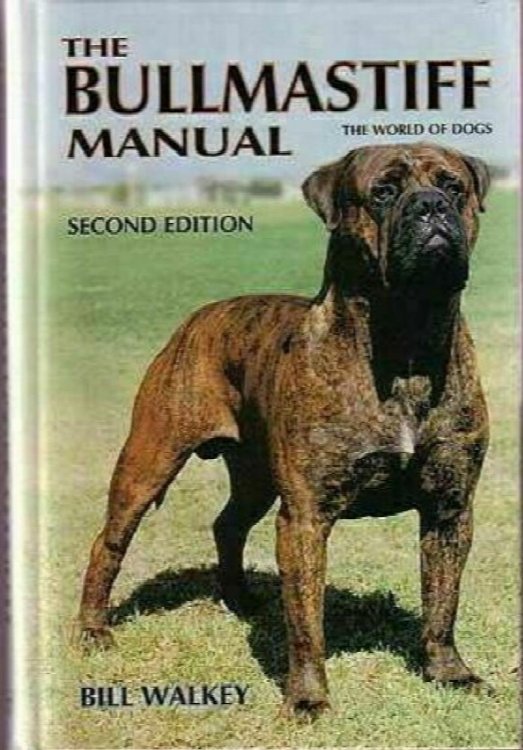 The Bullmastiff Manual : 2nd Edition