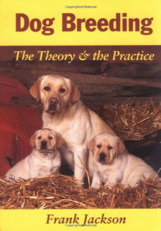 Dog Breeding: The Theory & the Practice