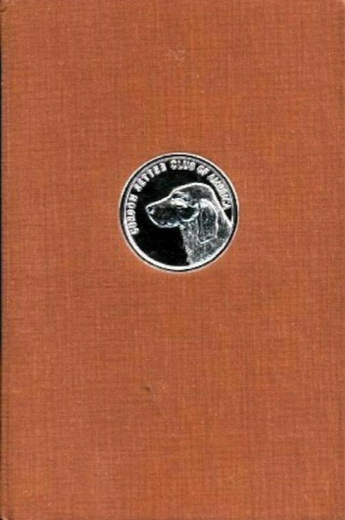 The Gordon Setter Club of America Inc 1970-1972