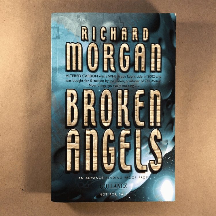 Broken Angels (Gollancz)