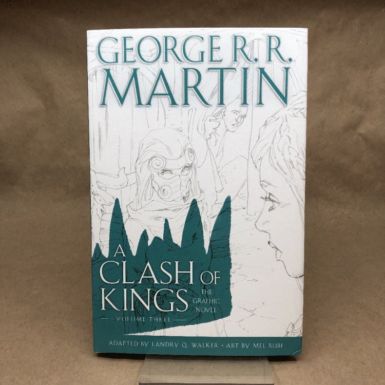 A Clash of Kings: The Graphic Novel: Volume Three: Volume Three (A Game of Thrones: The Graphic Novel)