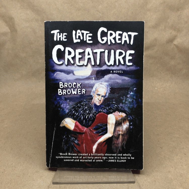 The Late Great Creature: A Novel