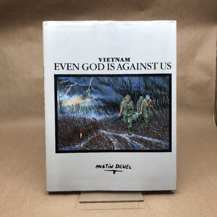 Vietnam: Even God is against us
