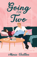 Going For Two (Camellia #2)