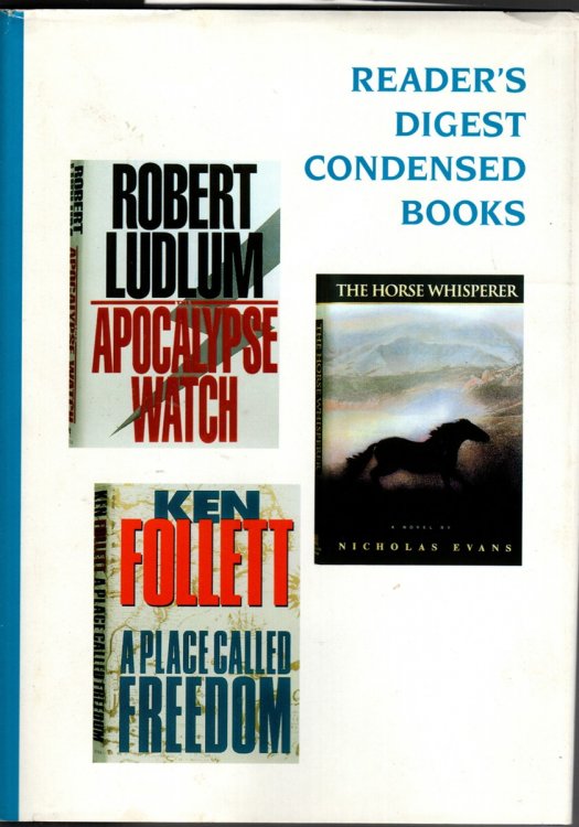 READER'S DIGEST CONDENSED BOOKS VOLUME 1 1996 A Place Called Freedom / the Horse Whisperer / the Apocalypse