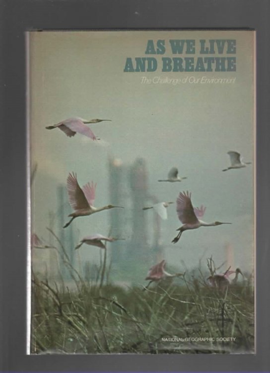 AS WE LIVE AND BREATHE CHALLENGE OF OUR ENVIRONMENT