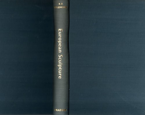 EUROPEAN SCULPTURE From Romanesque to Neoclassic