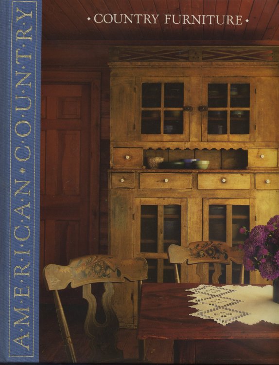 COUNTRY FURNITURE: AMERICA'S RICH LEGACY OF DESIGN AND CRAFTSMANSHIP