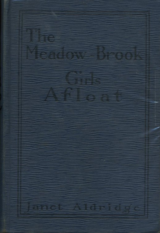 THE MEADOW BROOK GIRLS AFLOAT: OR THE STORMY CRUISE OF THE RED ROVER.