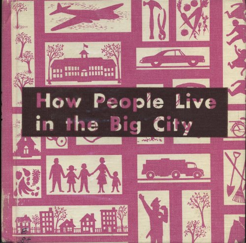 HOW PEOPLE LIVE IN THE BIG CITY