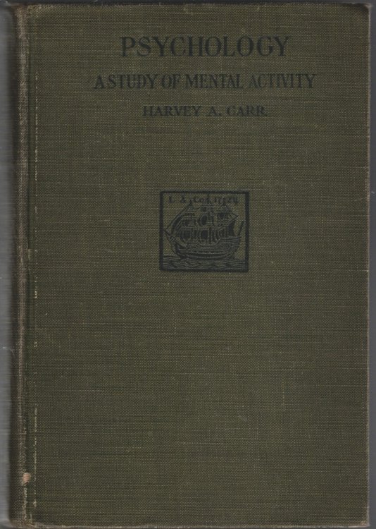 PSYCHOLOGY A Study of Mental Activity