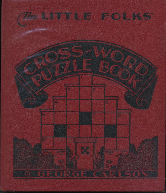 THE LITTLE FOLKS CROSS-WORD PUZZLE BOOK