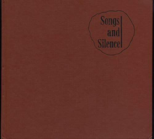 SONGS AND SILENCE.