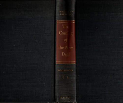 THE COMING OF THE NEW DEAL - THE AGE OF ROOSEVELT