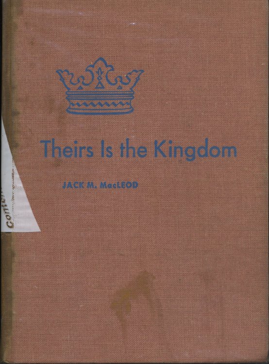 THEIRS IS THE KINGDOM