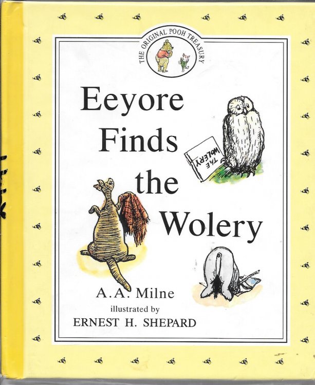 EEYORE FINDS THE WOLERY.