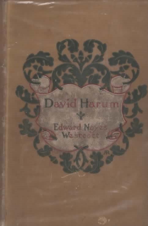 DAVID HARUM: A STORY OF AMERICAN LIFE.