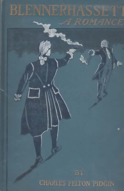 BLENNERHASSETT OR THE DECREES OF FATE: A ROMANCE FOUNDED UPON EVENTS IN AMERICAN HISTORY.