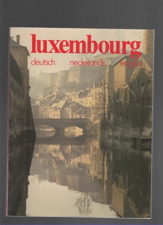LUXEMBOURG Deutsch-- Nederlands-- English