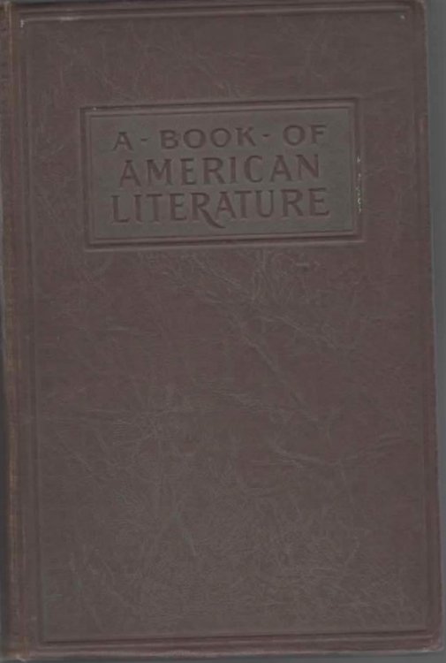 A BOOK OF AMERICAN LITERATURE.