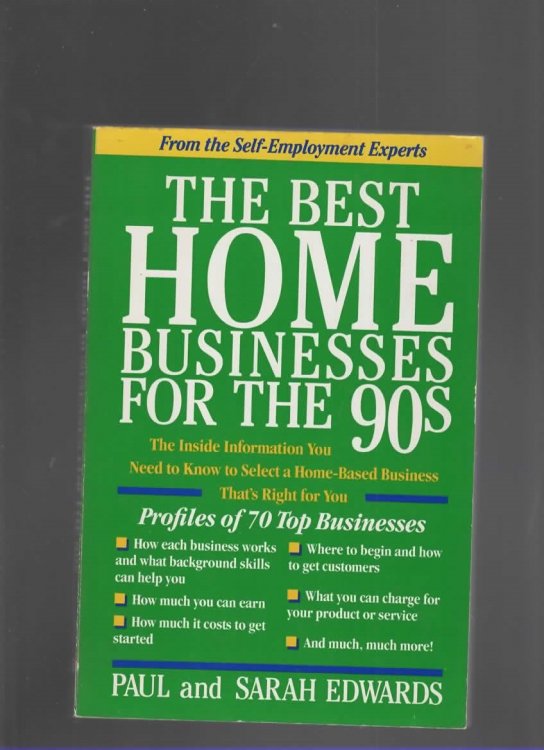 THE BEST HOME BUSINESSES FOR THE 90S