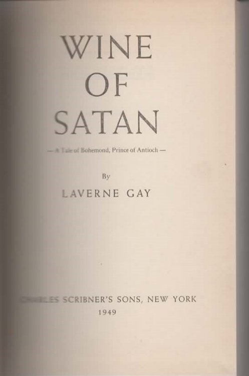 WINE OF SATAN A TALE OF BEHEMOND, PRINCE OF ANTIOCH.