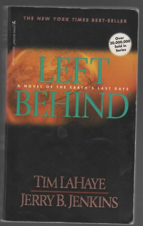 LEFT BEHIND A Novel of the Earth's Last Days