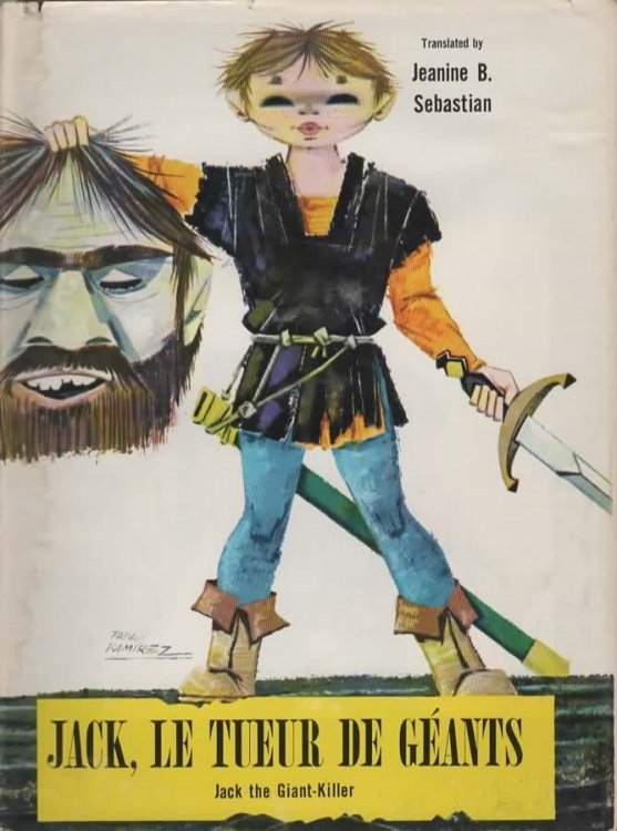 JACK, LE TUEUR DE GANTS (JACK THE GIANT-KILLER) TRANSLATED FROM JEAN LEE LATHAM'S ENGLISH TEXT.