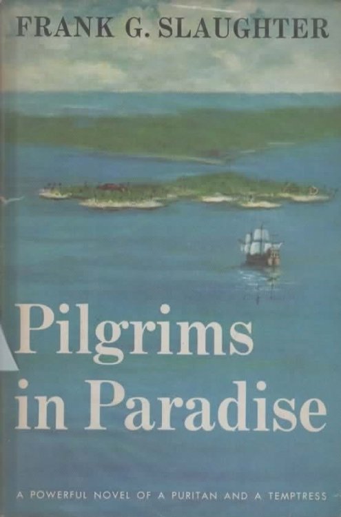 PILGRIMS IN PARADISE.