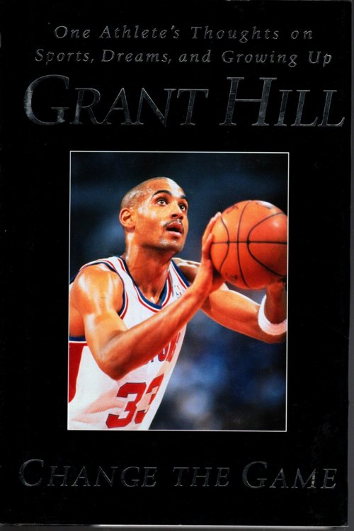CHANGE THE GAME One Athlete's Thoughts on Sports, Dreams, and Growing Up