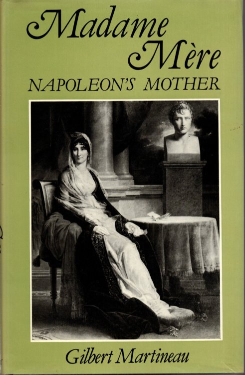 MADAME MERE Napoleon's Mother