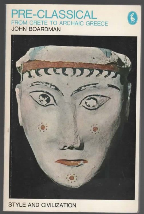 PRE-CLASSICAL From Crete to Archaic Greece