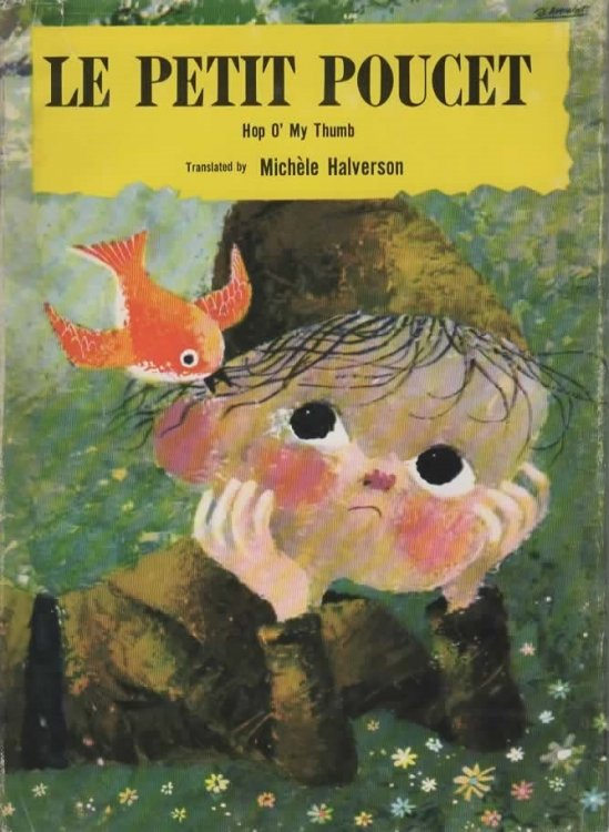 LE PETIT POUCET (HOP O' MY THUMB) Translated from Jean Lee Latham's English Text